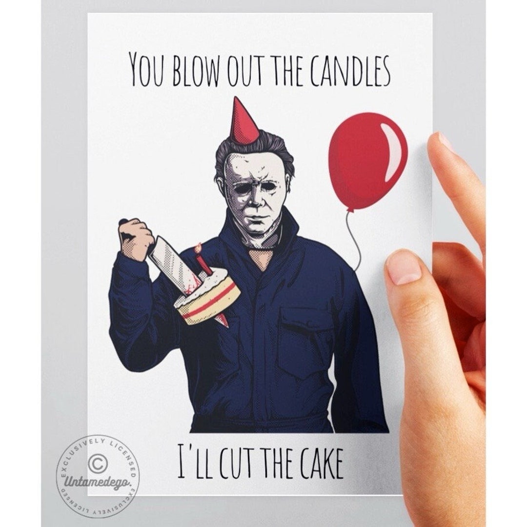 Funny Michael Myers Birthday Card, Killer Bday Card For Him Her, Scary Movie Card For Friend