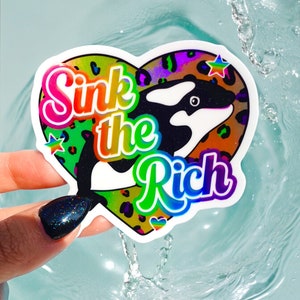 Sink The Rich Waterproof Sticker, Holographic Sticker, 90's Nostalgia Sticker, Vinyl Sticker, Water bottle, laptop, phone stickers
