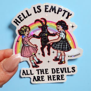 Helvetet är tomt Alla djävlar är här klistermärke – Retro ockult regnbåge holografisk vinylklistermärke