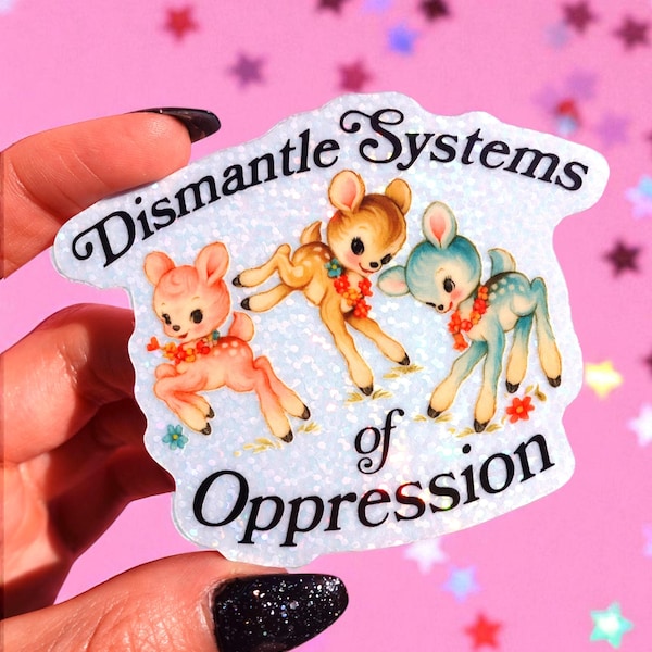 Holographic "Dismantle Systems of Oppression" Sticker: Retro Kitsch Deer