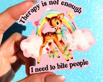 Funny Deer Therapy Sticker: Sarcastic Mental Health Humor, Waterproof Vinyl