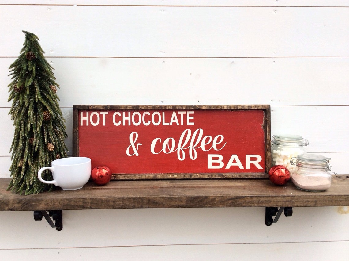 Hot Chocolate Bar Sign Coffee Bar Sign Hot Cocoa Bar Sign hot Etsy