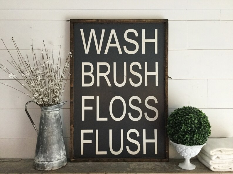 Wash Brush Floss Flush Sign Bathroom Sign Bathroom Rules Etsy
