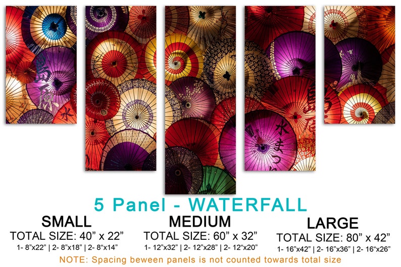 May include: A five-panel waterfall canvas print featuring a colorful display of Japanese umbrellas. The umbrellas are arranged in a cascading pattern, with the colors red, purple, pink, and gold dominating the design. The print is available in three sizes: small (40 inches by 22 inches), medium (60 inches by 32 inches), and large (80 inches by 42 inches).