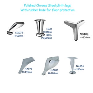 May include: Assortment of polished chrome steel plinth legs with rubber bases for floor protection.  The legs are available in various styles and heights, including NA075 (90mm), NA32 (100mm + 10mm adjustable), NB109 (134mm), NA078 (145mm), NA004 (120mm), and NA054 (130mm).