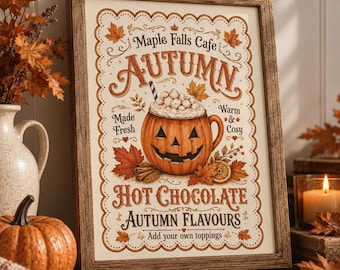 Autumn Hot Chocolate Print Sign | Pumpkin Mug Fall Kitchen Art