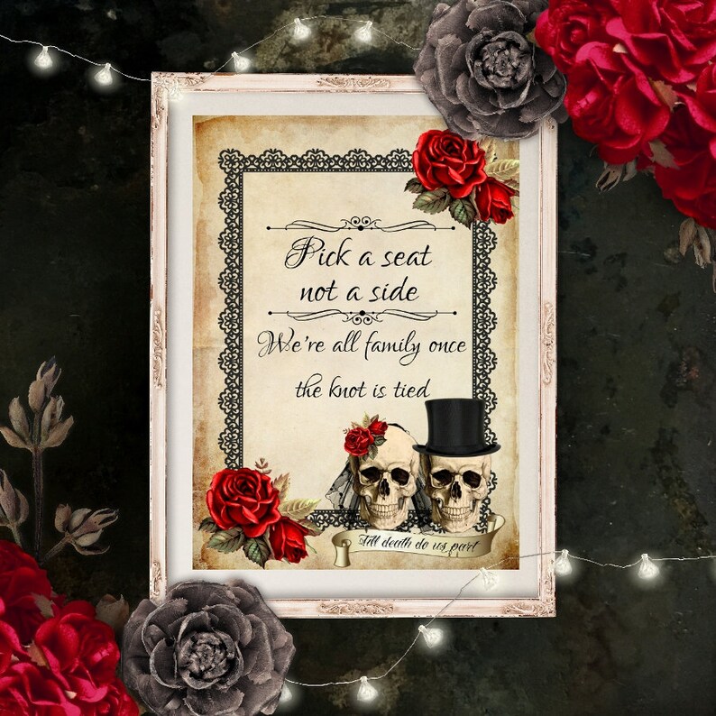 Skull Wedding Sign Pick A Seat Not A Side Sign Gothic Venue Etsy