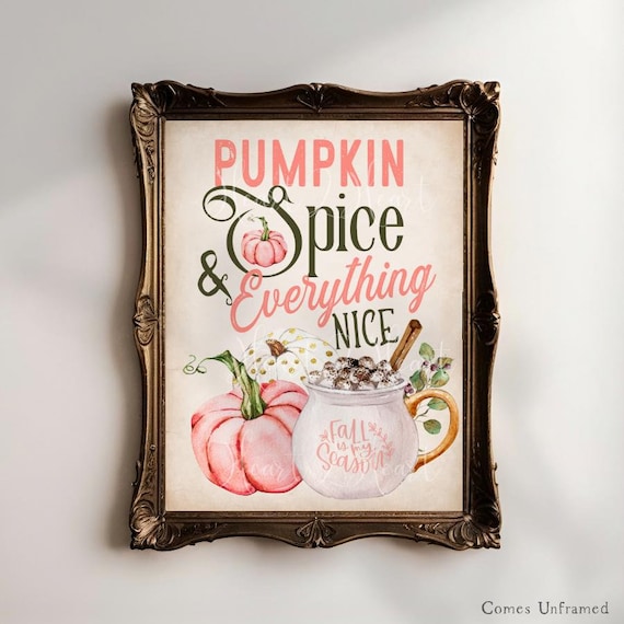 You're The Pumpkin To My Spice Unframed Print Wall Art You're The Pumpkin To My Spice Unframed Print Wall Art