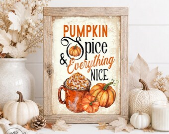 Pumpkin Spice & Everything Nice Print | Autumn Kitchen Print