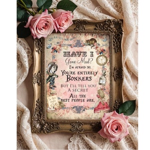 Alice in Wonderland Print, Alice Wall Art, Bonkers Wall Art, Nursery Decor, Bonkers Quote, Wonderland Quote, Mad Hatter, Nursery Wall Art