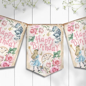 Alice in Wonderland Birthday Banner, Mad Hatter Tea Party Decorations, Pink Floral Happy Birthday Garland,  Girls Birthday Decor