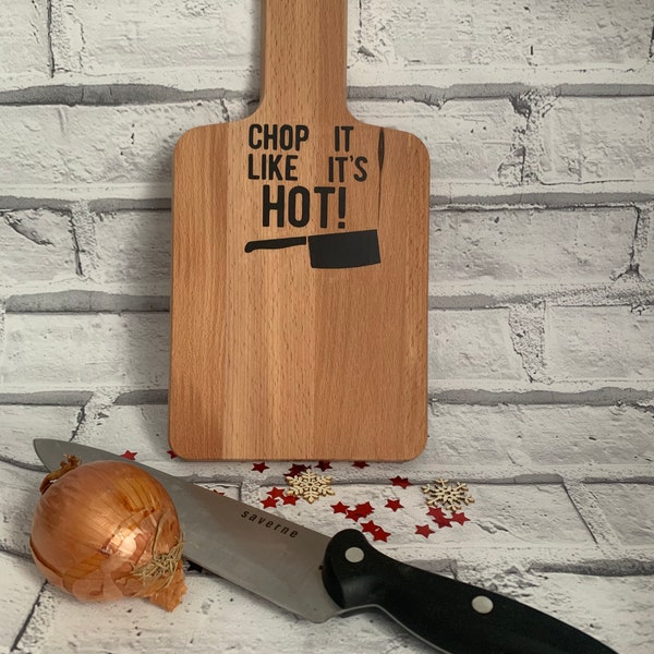 Chop it Like it’s Hot chopping board