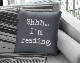 Shh I'm Reading Pillow, Book Lover Pillow, Library Decor, Librarian Gift, Reading Pillow