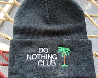 Do Nothing Club - Black with White Letters - Beanie