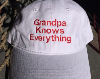 Grandpa Know Everything- White Floppy Cap w/Red Letters