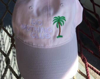 Do Nothing Club - Pink w/White Lettering