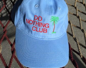 Do Nothing Club - Light Blue W/Red Letters