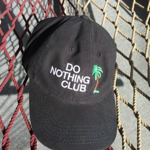 Do Nothing Club - Black Cap With White Letters