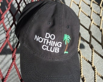 Do Nothing Club - Black Cap With White Letters