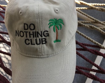 Do Nothing Club Hat - Khaki with Black Letters