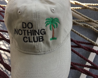 Do Nothing Club Hat - Khaki with Black Letters