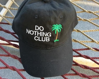 Do Nothing Club - Black Hat With White Letters - "Retired" With a Palm Tree on the Back