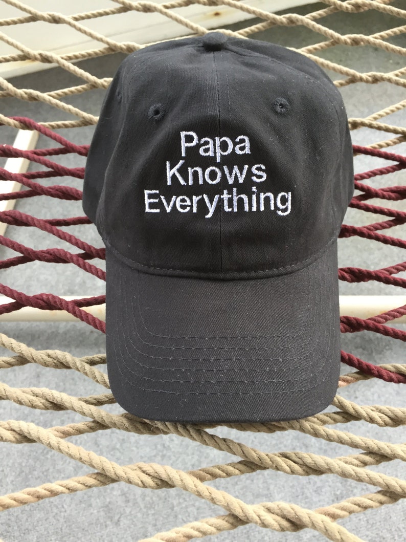 Papa Knows Everything Black Hat With White Letters image 1