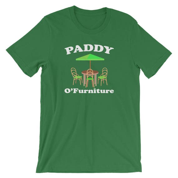 Funny St. Patrick's Day - Patty O'furniture Funny St. Patrick's Day - Patty O'furniture