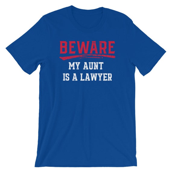 Attention ma tante est | un T-Shirt avocat | T-shirt drôle Law School | est Manches courtes T-Shirt unisexe | Chemise fier avocat | Loi Lover chemise | Haut de l’avocat 7f270a Attention ma tante est | un T-Shirt avocat | T-shirt drôle Law School | est Manches courtes T-Shirt unisexe | Chemise fier avocat | Loi Lover chemise | Haut de l’avocat 7f270a