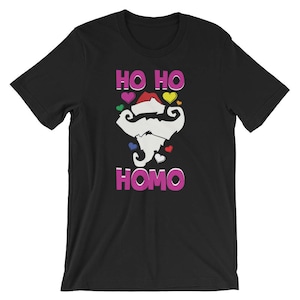 Ho Ho Homo Funny Santa Hearts LGBT Unisex Shirt | Gay Bisexual Pride Cool Christmas Party Celebration T-Shirt | Happy Holigays  Short-Sleeve
