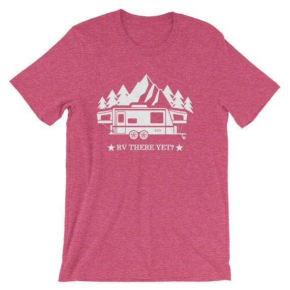 Rv Owner Funny Rv There Yet T-Shirt, Rv Camping Tee Shirt Rv Owner Funny Rv There Yet T-Shirt, Rv Camping Tee Shirt