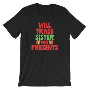 Sarà commercio sorella per regali divertenti Natale Tee | Felice Natale vacanza celebrazione Cool t-shirt | Merry Xmas Party migliori manica corta Unisex