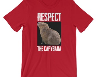 Respect The Capybara Shirt | Funny Rodent Shirt | Capibara Photo T-Shirt | Short-Sleeve Unisex T-Shirt | Animal Graphic | Capybara Lover Tee