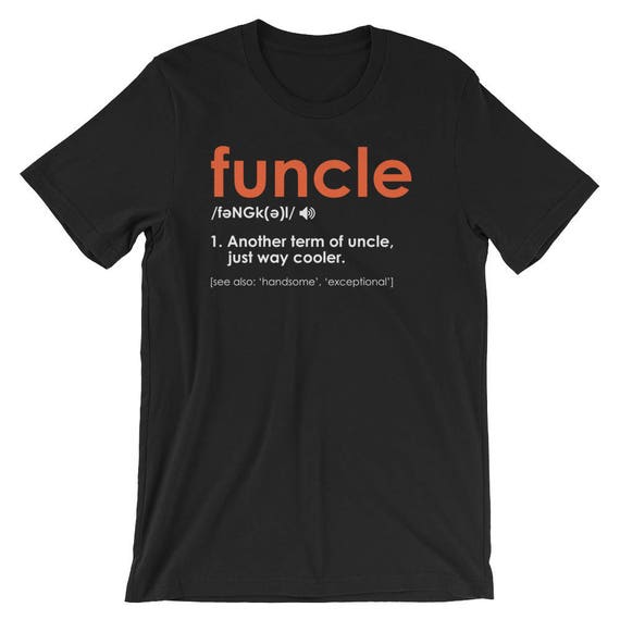 Look, I Am Your Uncle Funny Parody Awesome Cool Pun T-Shirt Look, I Am Your Uncle Funny Parody Awesome Cool Pun T-Shirt
