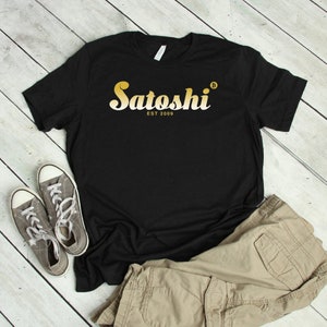 Satoshi Est 2009 Bitcoin Shirt | bitcoin shirt, satoshi, bitcoin, cryptocurrency shirt, bitcoin gift, bitcoin tshirt, crypto shirt