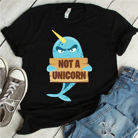 Narwhal T Shirt Not A Unicorn Narwhal T Shirt Not A Unicorn