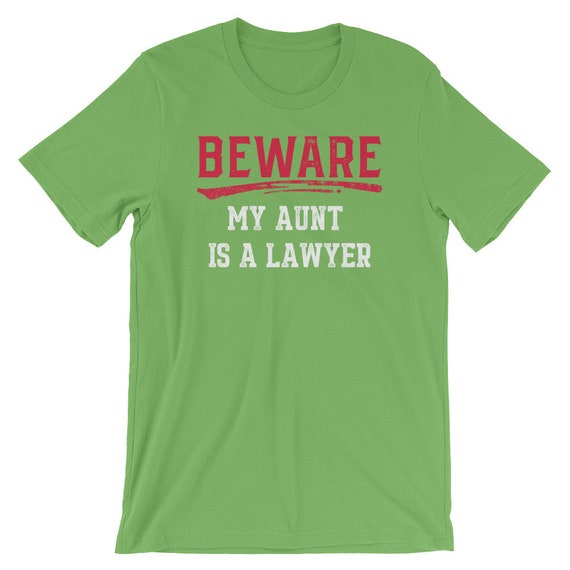 Attention ma tante est | un T-Shirt avocat | T-shirt drôle Law School | est Manches courtes T-Shirt unisexe | Chemise fier avocat | Loi Lover chemise | Haut de l’avocat 7f270a Attention ma tante est | un T-Shirt avocat | T-shirt drôle Law School | est Manches courtes T-Shirt unisexe | Chemise fier avocat | Loi Lover chemise | Haut de l’avocat 7f270a