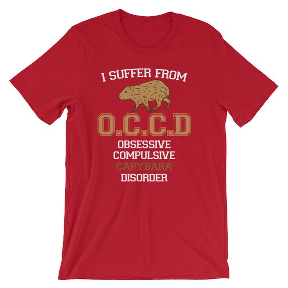 Occd T-Shirt - Love Capybara Cute Guinea Pig Pet Tee Occd T-Shirt - Love Capybara Cute Guinea Pig Pet Tee