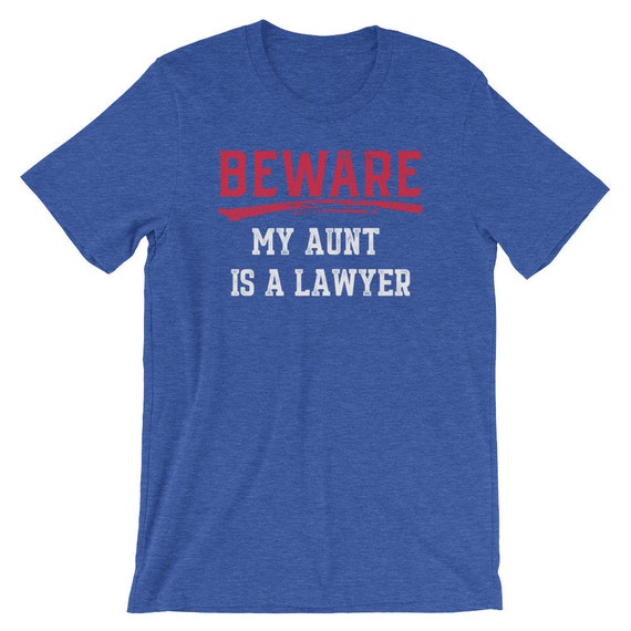 Attention ma tante est | un T-Shirt avocat | T-shirt drôle Law School | est Manches courtes T-Shirt unisexe | Chemise fier avocat | Loi Lover chemise | Haut de l’avocat 7f270a Attention ma tante est | un T-Shirt avocat | T-shirt drôle Law School | est Manches courtes T-Shirt unisexe | Chemise fier avocat | Loi Lover chemise | Haut de l’avocat 7f270a