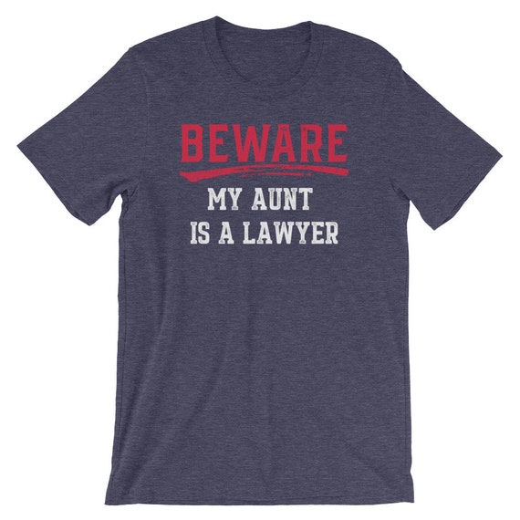 Attention ma tante est | un T-Shirt avocat | T-shirt drôle Law School | est Manches courtes T-Shirt unisexe | Chemise fier avocat | Loi Lover chemise | Haut de l’avocat 7f270a Attention ma tante est | un T-Shirt avocat | T-shirt drôle Law School | est Manches courtes T-Shirt unisexe | Chemise fier avocat | Loi Lover chemise | Haut de l’avocat 7f270a