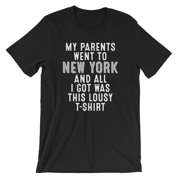 My Parents Went to New York and All I 