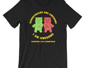 Gummy Bears Are Awesome I Am Awesome Funny Bear T-shirt - Etsy Australia Gummy Bears Are Awesome I Am Awesome Funny Bear T-shirt - Etsy Australia