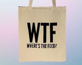Hand Painted WTF (Where's the Food?) Totebag - Free Shipping