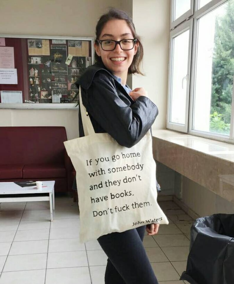 Handpainted John Waters Quote Totebag - If You Go Home with Somebody and They Don't Have Books, Don't F*ck Them image 3