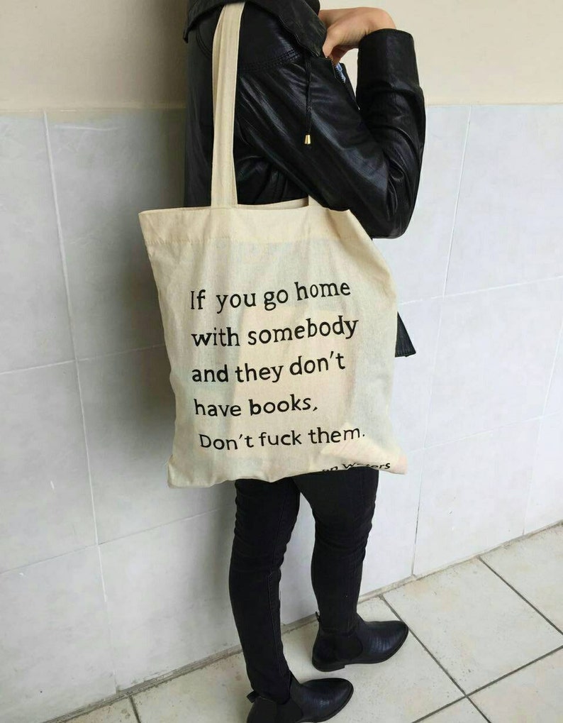 Handpainted John Waters Quote Totebag - If You Go Home with Somebody and They Don't Have Books, Don't F*ck Them image 2