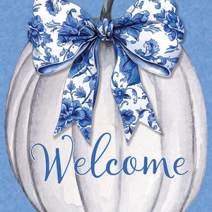May include: A white pumpkin with a blue and white floral bow and the word "Welcome" in blue script. The background features blue floral patterns, creating a decorative and inviting design.