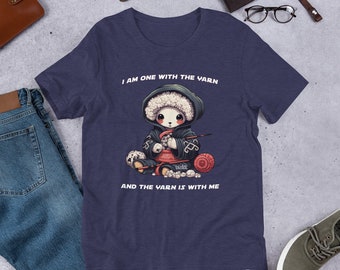 I Am One With The Yarn - Unisex T-Shirt