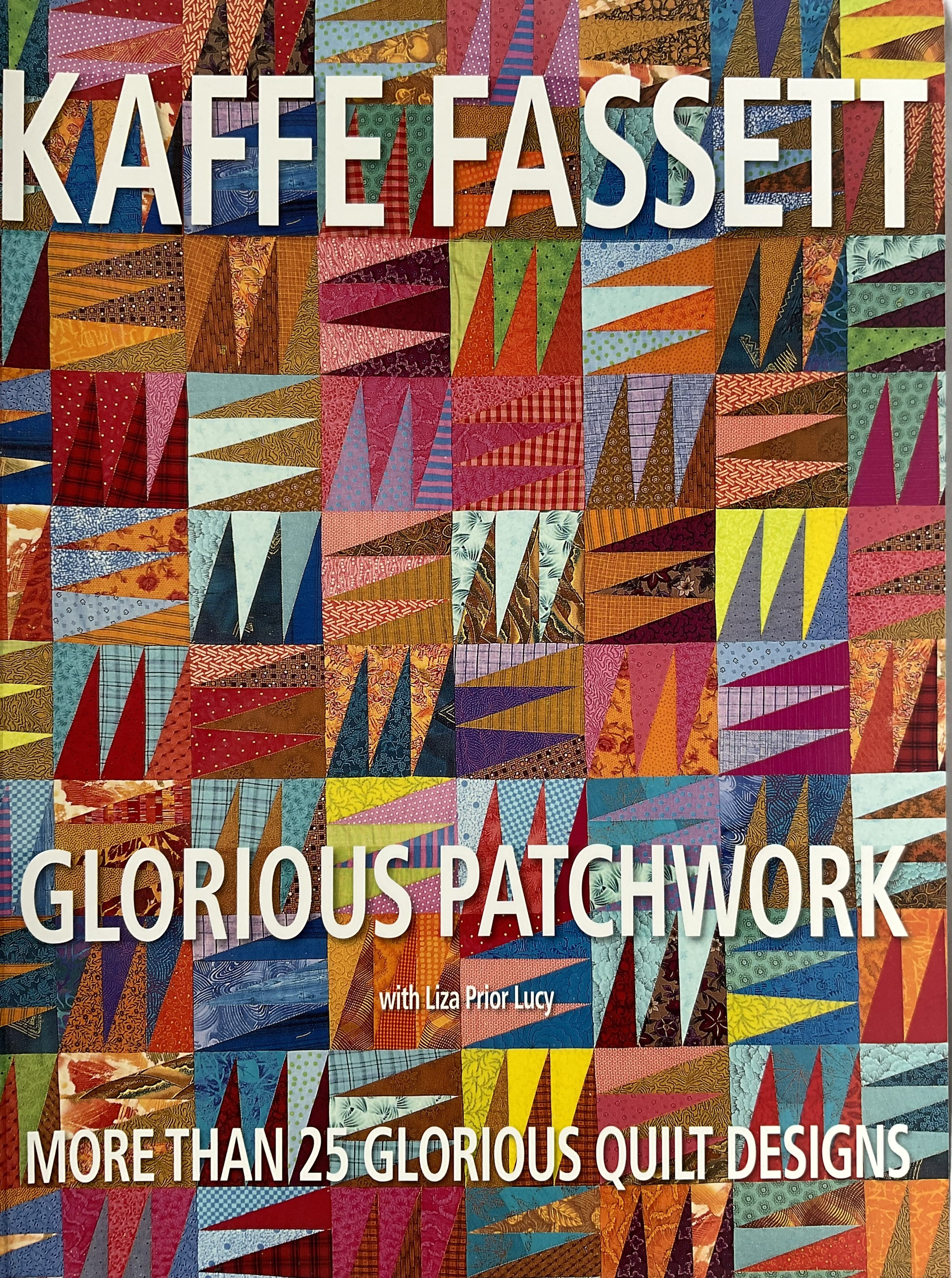 Kaffe Fassett Patchwork : Over 25 Glorious Designs