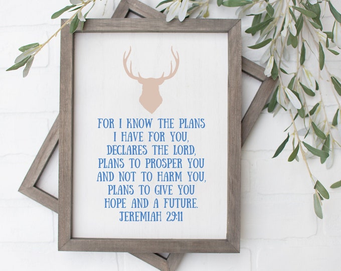 Deer Antler Decor, Christian Printables, Bible Verse Wall Art Nursery, Jeremiah 29 11 Wall Art, For I Know The Plans I Have For You