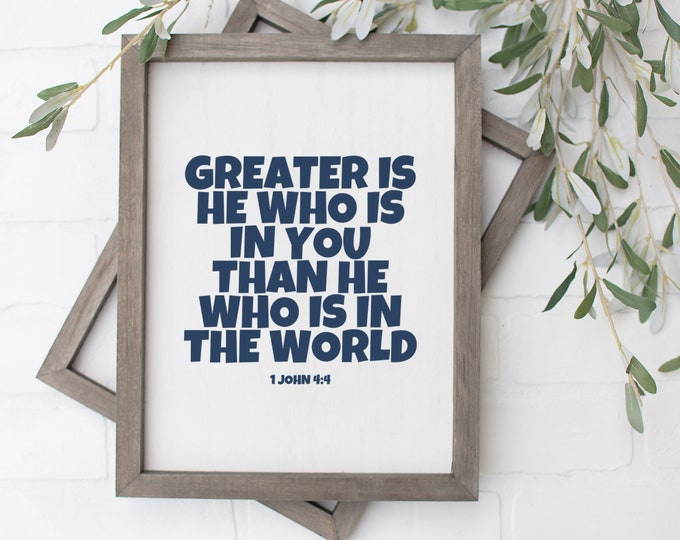 Greater Is He That Is In Me, Christian Printables, Bible Verse Wall Art Nursery, Religious Gifts For Kids, Teen Boy Gift, 1 John 4 4